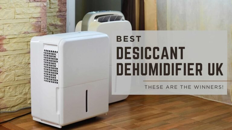 best desiccant dehumidifier uk 
